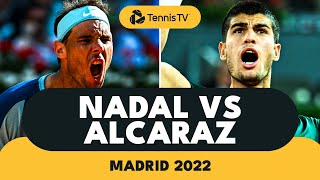 HISTORIC Rafael Nadal vs Carlos Alcaraz Battle  Madrid 2022 Highlights [upl. by Allenrac]