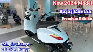 2024 Model Bajaj Chetak Premium Review  Price Range Charging time Bajaj Chetak Premium 2024 [upl. by Wack433]