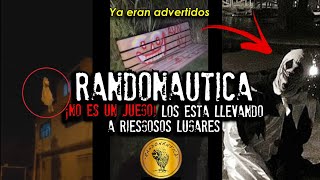 RANDONAUTICA HA REGRESADO  Los está llevando a lugares más inquietantes  Nuevos Videos 2022 [upl. by Lorusso]