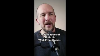 Using Five Types of Conflict To Ask To WorkFromHome [upl. by Yenreit]