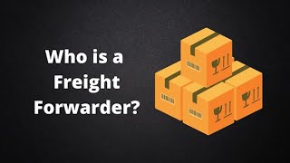 Who is Freight Forwarder [upl. by Silas]