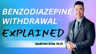 Benzodiazepine Withdrawal Explained [upl. by Dinny]