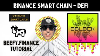 Beefy Finance Tutorial  Binance Smart Chain Defi [upl. by Ellette489]