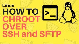 Chroot linux over sftp and ssh  quick tutorial [upl. by Kathryne]