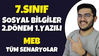 7Sınıf Sosyal Bilgiler 2Dönem 1Yazılı  MEB Tüm Senaryolar [upl. by Aenel]