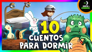 10 Cuentos Infantiles Para Dormir en Español Mix 7  Cuentos Asombrosos Infantiles [upl. by Shina866]