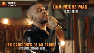 Una Noche Más  jessiuribe3 l En Vivo [upl. by Gurango]