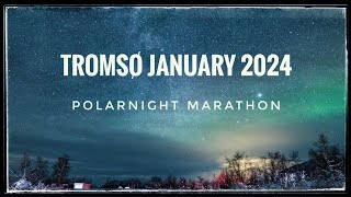 Tromsø and the PolarNight Marathon 2024 [upl. by Connor637]