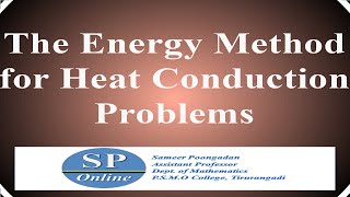 S3 MSc PDE Lecture 51The Energy Method for Heat Conduction Problems [upl. by Yerrot]