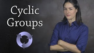 Cyclic Groups Abstract Algebra [upl. by Evelunn]