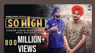 So High official music video Sidhu Moose Wala Ft BYG Humble music [upl. by Mickey77]