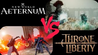 New World Aeternum vs Throne amp Liberty  What Are YOU Playing [upl. by Dena]