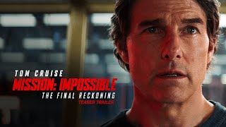 Mission Impossible – The Final Reckoning  Teaser Trailer 2025 Movie  Tom Cruise [upl. by Athalie]