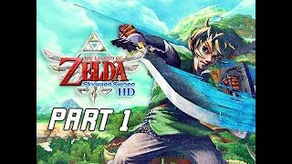 The Legend of Zelda Skyward Sword HD Gameplay Walkthrough Part 1  The Beginning Nintendo Switch [upl. by Naquin]