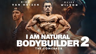 I AM NATURAL BODYBUILDER 2  THE MOVIE  By Rico van Huizen [upl. by Neneek]