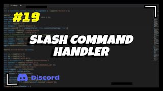 19 Slash Command Handler  Discordjs v13 Series [upl. by Inimak677]