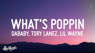 Jack Harlow  WHATS POPPIN REMIX Lyrics feat DaBaby Tory Lanez amp Lil Wayne [upl. by Mareld]