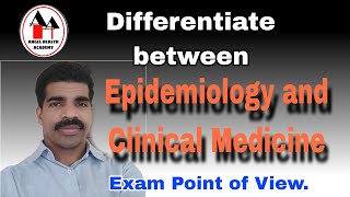 Differentiate between Epidemiology and Clinical Medicine Simplified [upl. by Howe]