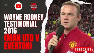 Wayne Rooney Testimonial 2016 Man Utd v Everton [upl. by Richter191]