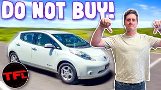 The Early Nissan Leaf Is A Very Cheap EV  But Here’s Why You Should Never Buy One [upl. by Unni]