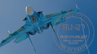 DCS World 25 Show Su27 quotSurvivalistquot [upl. by Anuhsal]