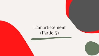 Lamortissement  Suite cours La cession 1  Partie 5 شرح مبسط بالدارجة [upl. by Alor]