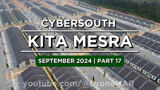 KITA MESRA  PART 17  LBS Cybersouth Progress SEPTEMBER 2024 4K 020924 [upl. by Cowie]