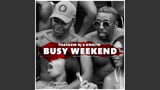 Busy Weekend [upl. by Sateia]