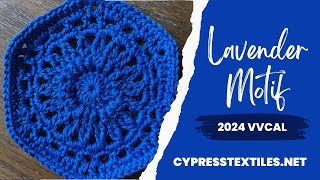 2024 VVCAL Lavender Crochet Hexagon Free Motif Pattern [upl. by Ahseken]