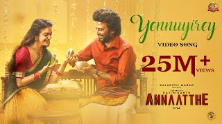 Yennuyirey  Video Song  Annaatthe Rajinikanth Sun Pictures DImman Siva Sid Sriram Thamarai [upl. by Manbahs]