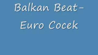 Balkan Beat Euro Cocek Балкан Чочек [upl. by Kim]