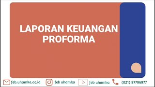 Cara Membuat Neraca dan Laporan Laba Rugi Proforma Perusahaan [upl. by Enovahs]