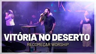 VITÓRIA NO DESERTO  Recomeçar Worship  Cover Aline Barros AO VIVO [upl. by Welker464]