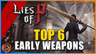 Lies of P  6 Best MOST POWERFUL MOTIVITY Weapons  THE BEST EARLY amp MIDGAME Motivity WEAPONS [upl. by Spiro]