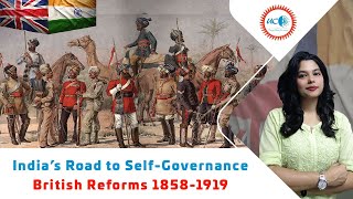 Government of India Act 1858 to 1919  Key Polity Acts for UPSC Prelims amp Mains Explained [upl. by Ib452]