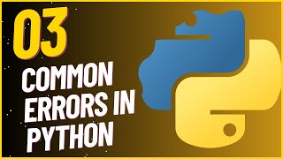 PYTHON BASICS 03 How to Fix the Most Common Python Errors python basicprogramming coding [upl. by Maillw650]