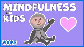 Mindfulness Stories for Kids  Read Aloud Kids Books  Vooks Narrated Storybooks [upl. by Ylirama427]