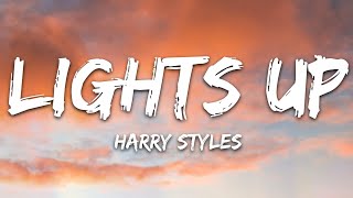 Harry Styles  Lights Up Lyrics [upl. by Tannenbaum]