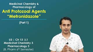 Antiprotozoal or Antiiamoebic Drugs Part 1 Metronidazole Medicinal chemistry and Pharmacology [upl. by Anieral]