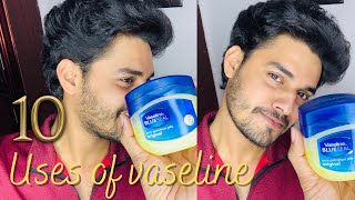 10 Uses of Vaseline  petroleum jelly in real life  Malayalam  Men fashion beauty [upl. by Maffei]