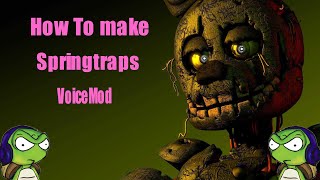 how to make springtrap voice voicemod [upl. by Ridley179]