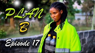 PLAN B  Episode 17 [upl. by Atrahc]