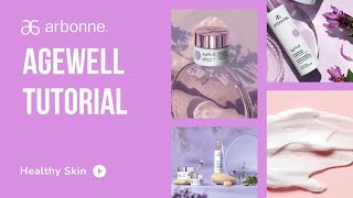 Arbonne AgeWell Tutorial  Easy Skin Care Routine [upl. by Krm57]