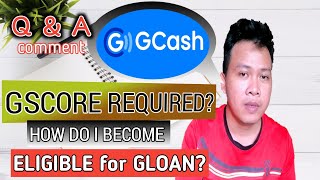 How do I become eligible for GLOAN  gscore required to unlock GLOAN QampA comments [upl. by Katt]