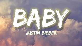 Justin Bieber  Baby Lyrics [upl. by Whang]