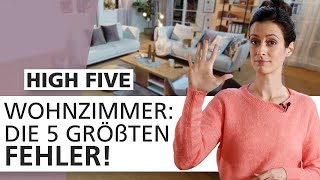 Wohnzimmer einrichten Diese 5 Dinge macht fast JEDER falsch  High Five 🖐  INTERIYEAH [upl. by Nnylaj]