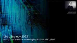 MicroStrategy 2023  Dossier Transactions Commenting Metric Values with Context [upl. by Nefets]