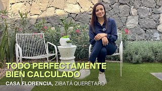 ¡En CASA FLORENCIA todo está perfectamente bien CALCULADO  Zibatá Querétaro [upl. by Dymoke]