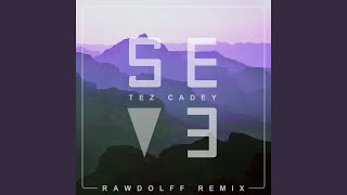 Seve Extended Rawdolff Remix [upl. by Alleoj]