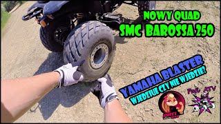 Nowy Quad SMC Barossa 250 Yamaha Blaster Wjadę tam czy nie wjadę🤔 [upl. by Redienhcs]